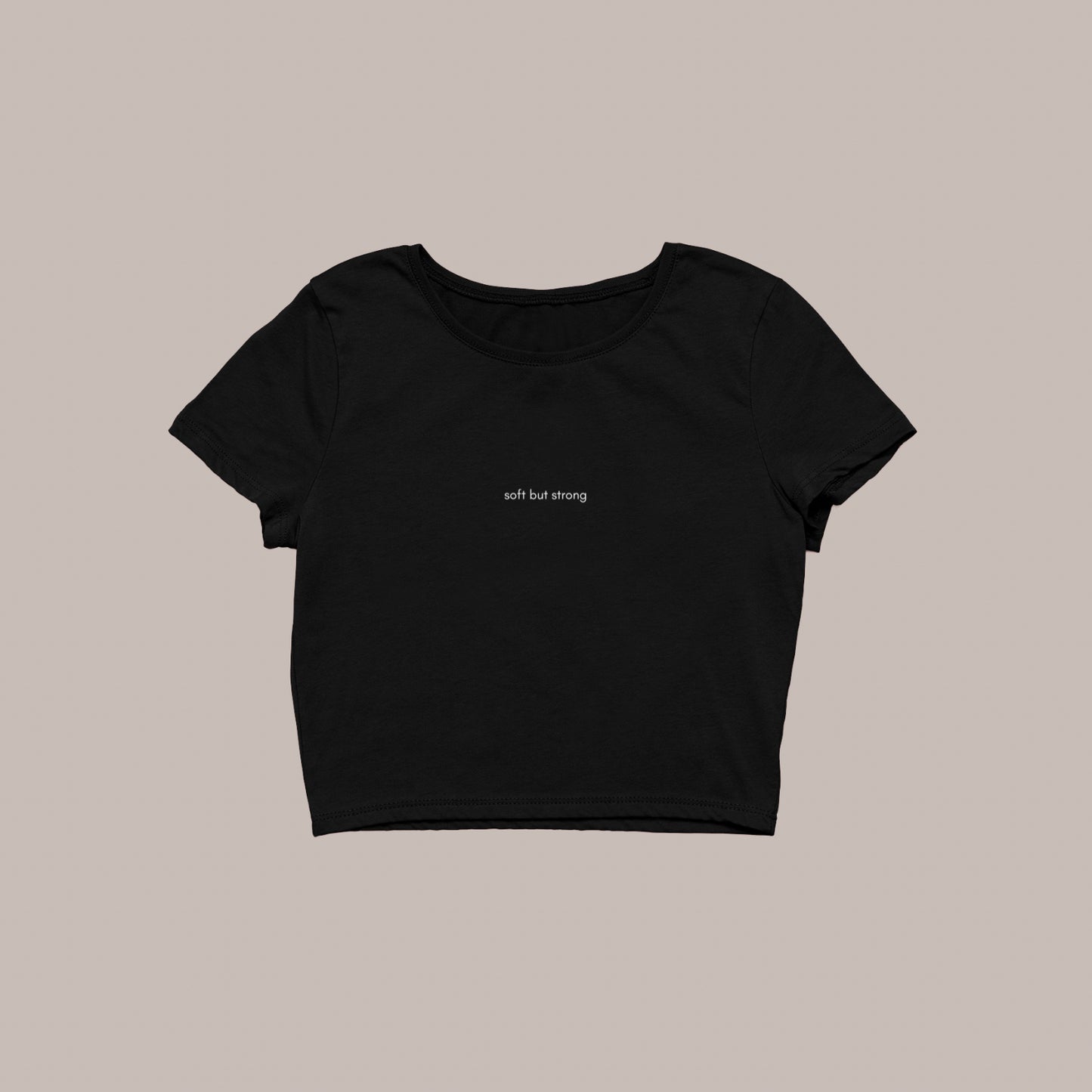 Soft but Strong – Embroidery Baby Tee (240 GSM premium) (BLACK)