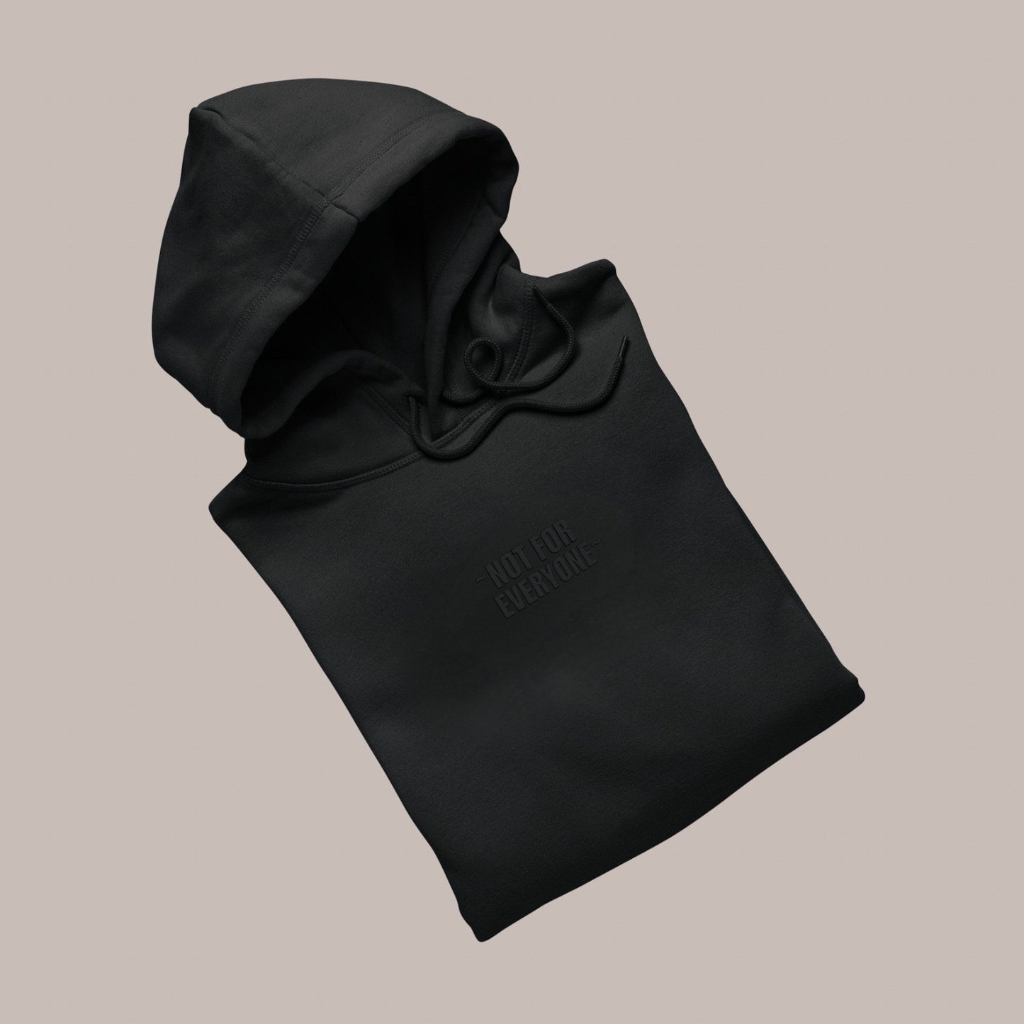 ~NOT FOR EVERYONE~ — Puff Hoodie (BLACK) 400 premium GSM