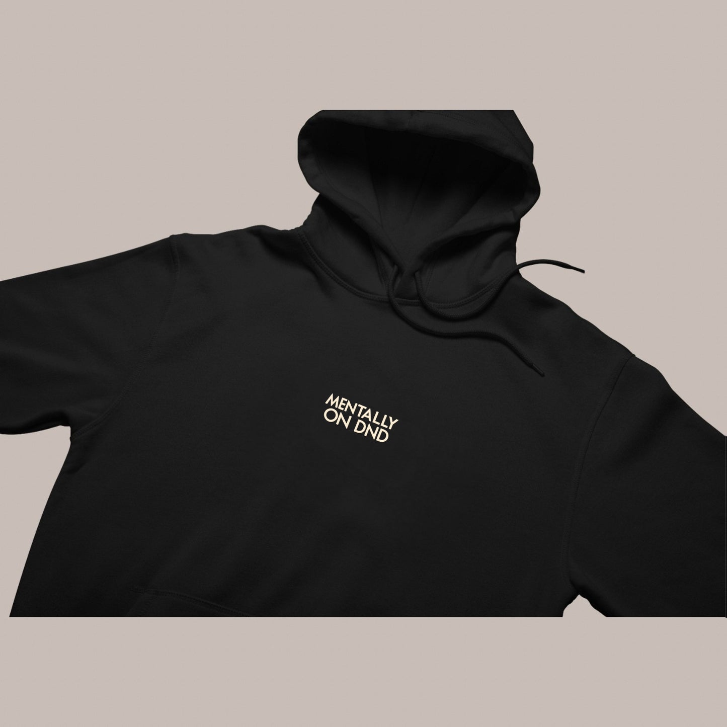 MENTALLY ON DND — Puff Hoodie (BLACK) 400 premium GSM