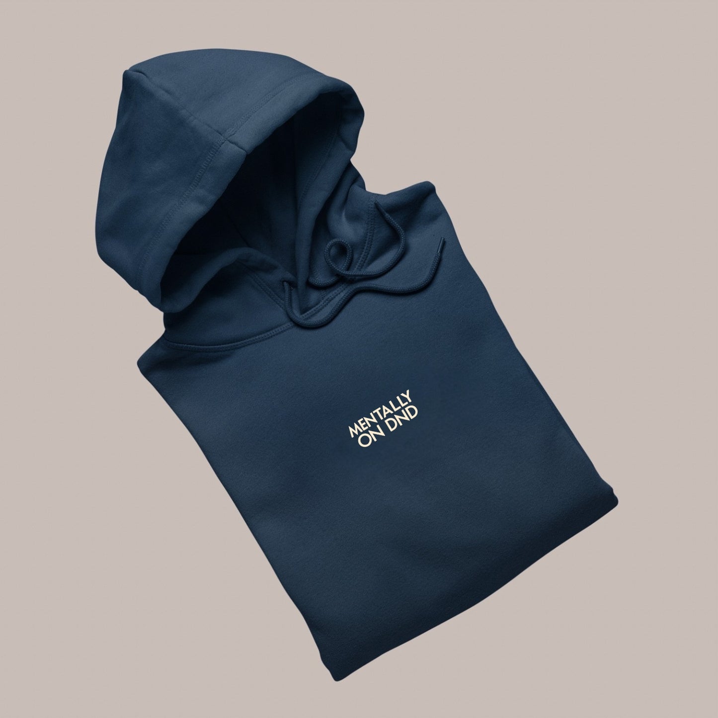 MENTALLY ON DND — Puff Hoodie (NAVY BLUE) 400 premium GSM