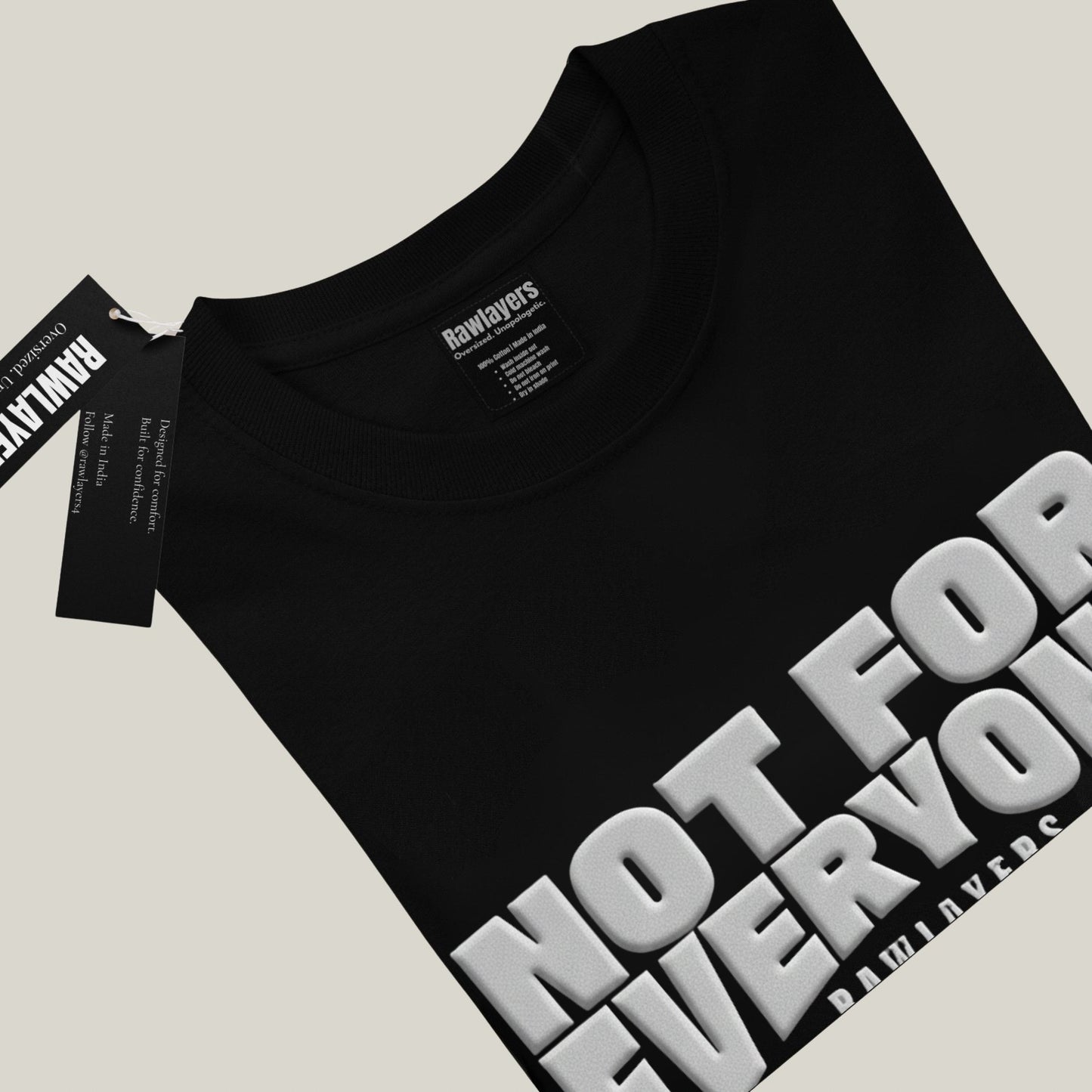 NOT FOR EVERYONE® Oversized T-Shirt-BLACK