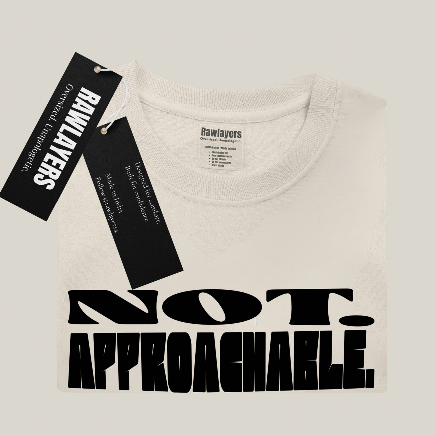 NOT APPROACHABLE – Oversized T-shirt-Off white