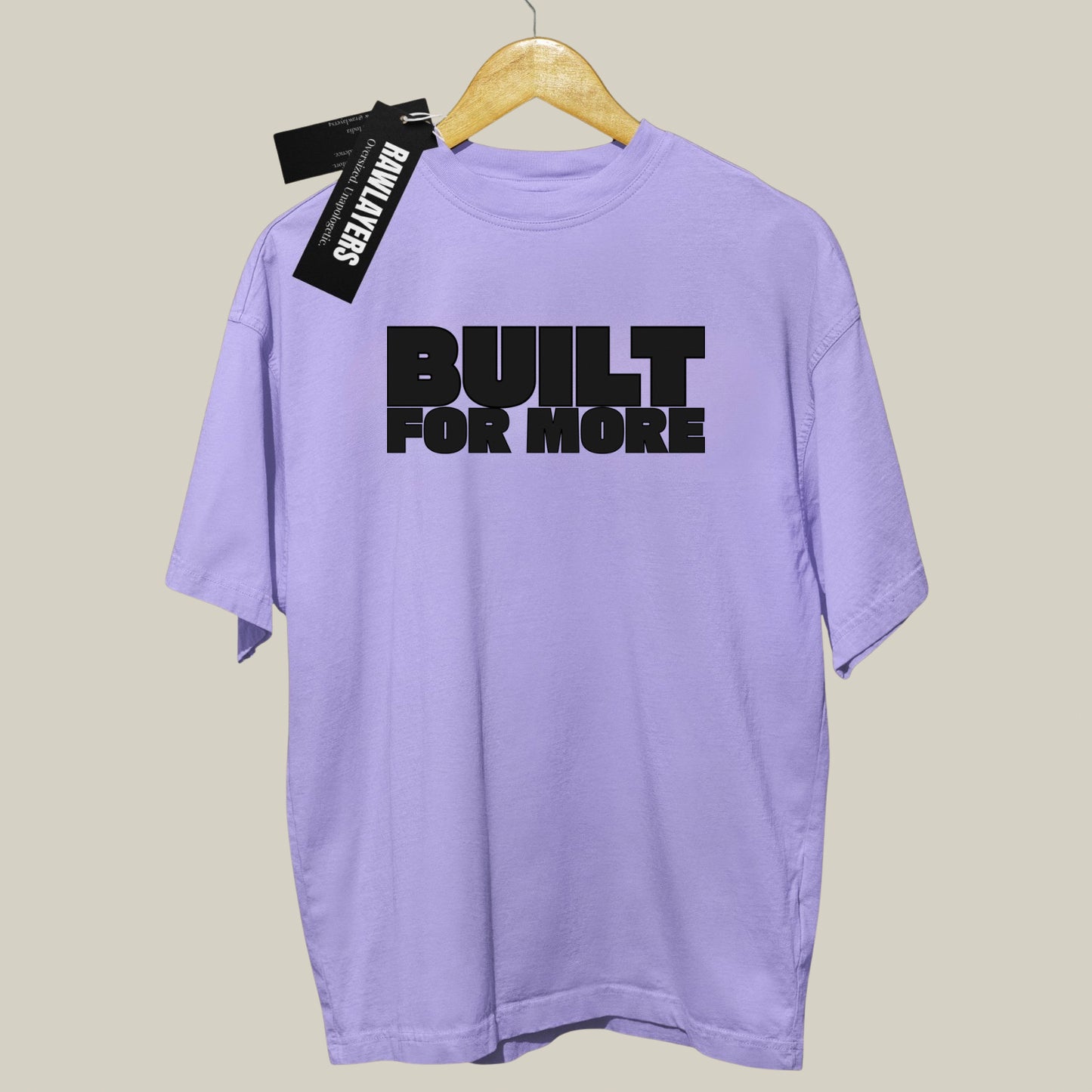 BUILT FOR MORE – Oversized T-shirt-Lavender