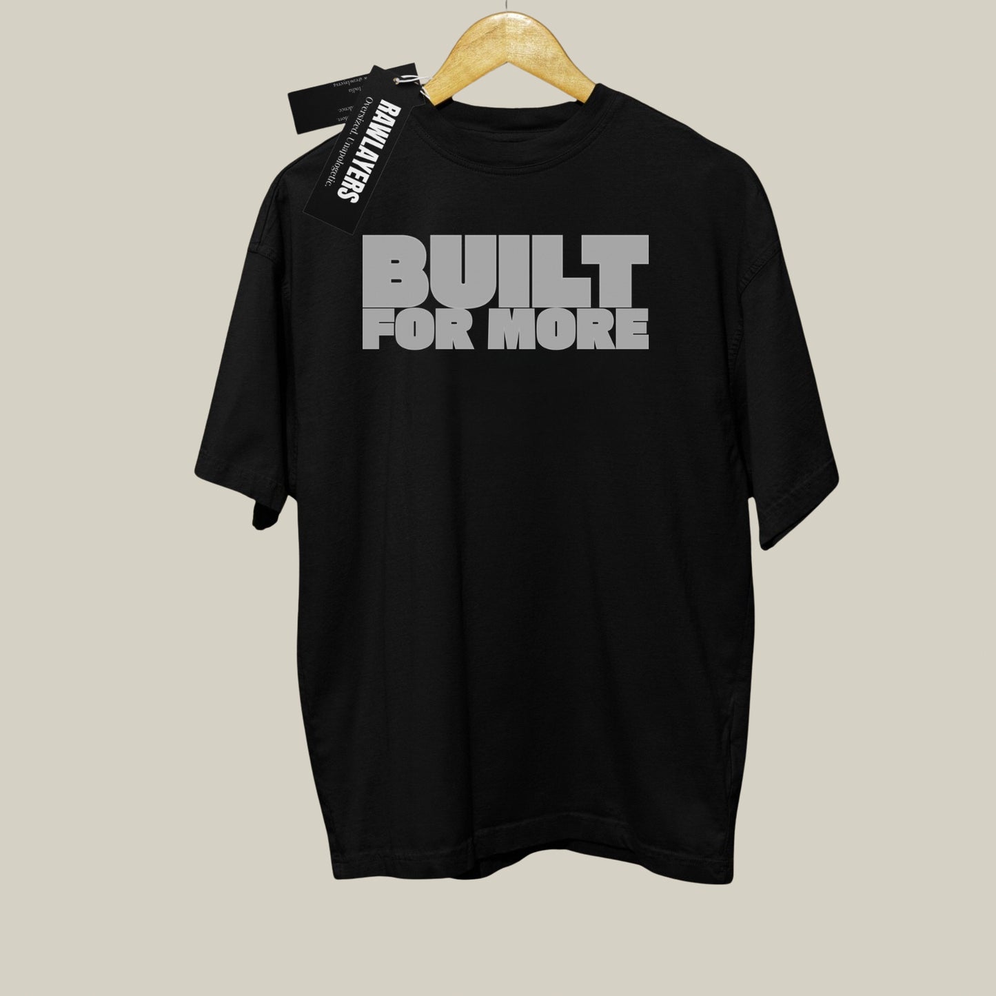 BUILT FOR MORE – Oversized T-shirt-Black