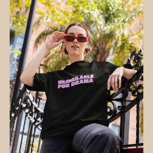 UNAVAILABLE FOR DRAMA – Oversized Tee 240 GSM (BLACK)