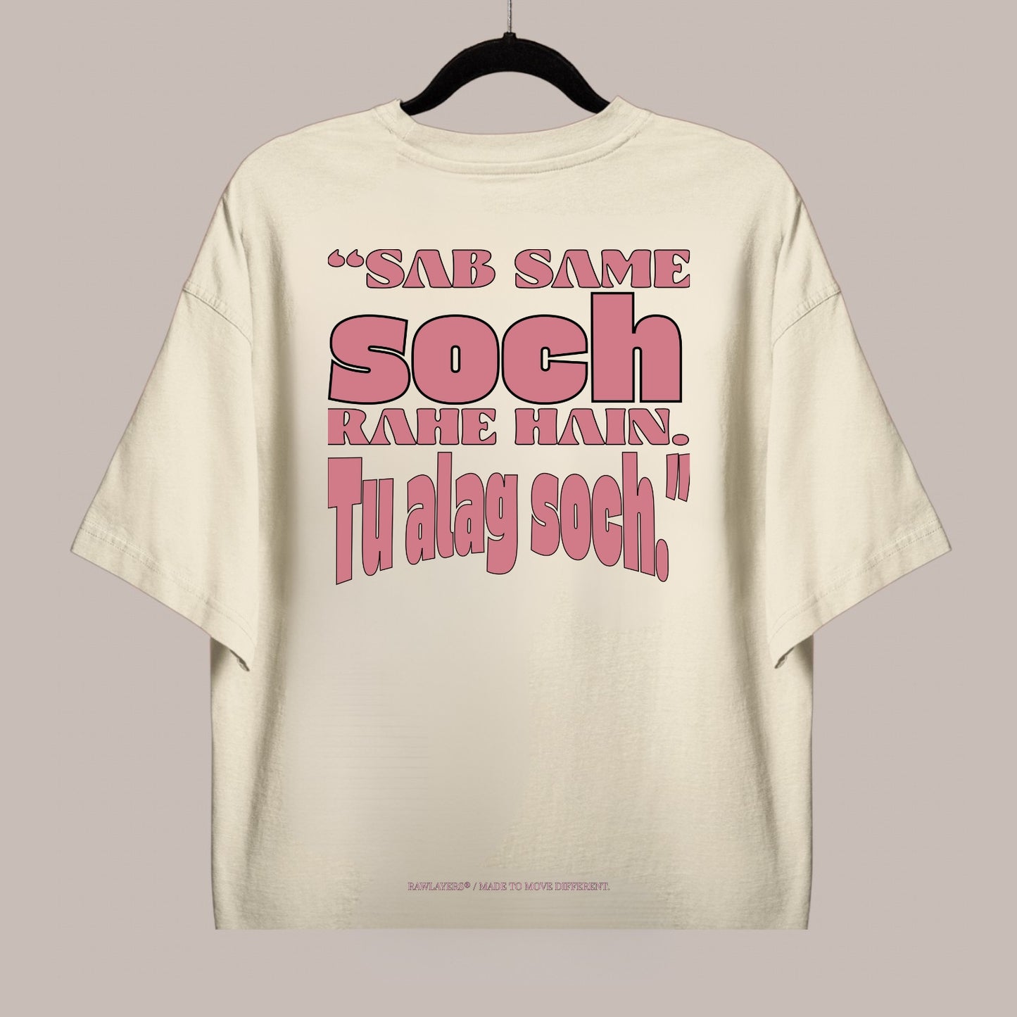 THINK DIFFERENT. WEAR RAW. – Oversized Tee
 240 GSM (OFF WHITE)