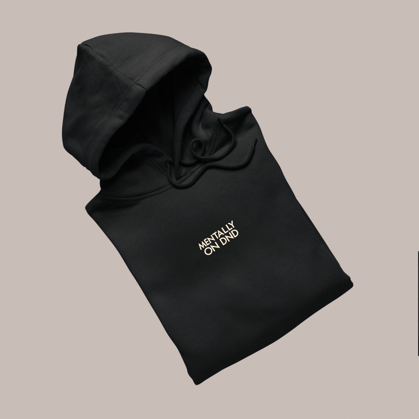 MENTALLY ON DND — Puff Hoodie (BLACK) 400 premium GSM