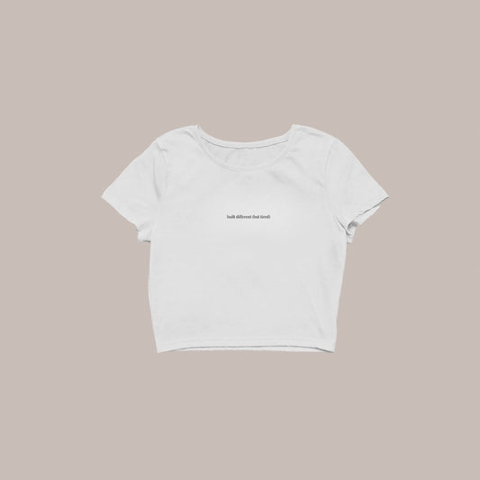 Built Different (but tired) – Embroidery Baby Tee (240 GSM premium) (white)