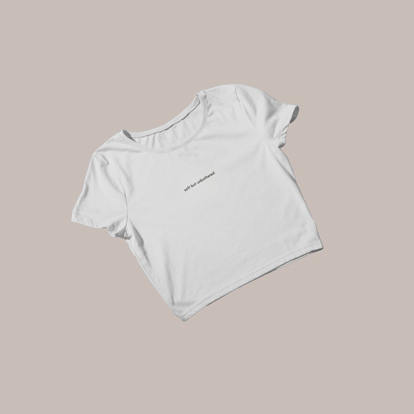 Soft but Unbothered (Embroidery Baby Tee) (240 GSM premium) (white)