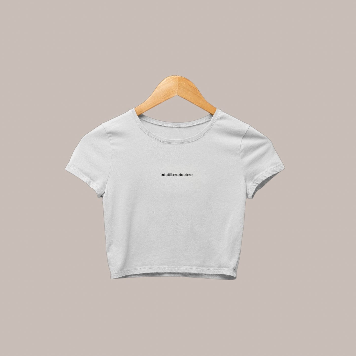 Built Different (but tired) – Embroidery Baby Tee (240 GSM premium) (white)